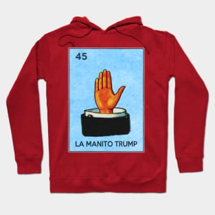 La Mano La Manito Trump Hand Hoodie